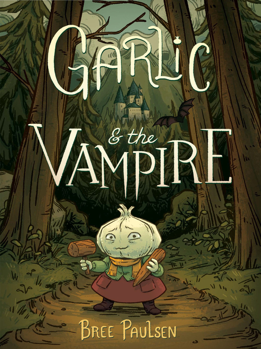 Title details for Garlic and the Vampire by Bree Paulsen - Wait list